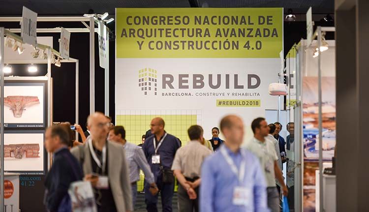 REBUILD 2018 Congreso Arquitectura Avanzada y Construcción 4.0 3
